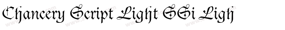Chancery Script Light SSi Light Italic字体转换